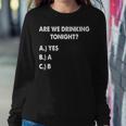 Are We Drinking Tonight Drinking Beer And Wine Women Sweatshirt Unique Gifts