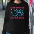 Easily Distracted By Dogs And Horses Farm Animal Lover Women Sweatshirt Unique Gifts