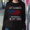My Favorite Veteran Is My Mom Us Flag Veteran Proud Mother Women Sweatshirt Personalized Gifts