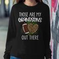 Football Those Are Grandsons Out There Football Grandma Women Sweatshirt Funny Gifts