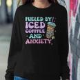 Fueled By Iced Coffee And Anxiety Retro Coffee Lover Women Sweatshirt Funny Gifts