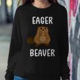 Eager Beaver Sarcastic Pun Joke Women Sweatshirt Unique Gifts