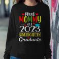 Funny Proud Mommy Of A Class Of 2023 Kindergarten Graduate Women Crewneck Graphic Sweatshirt Funny Gifts