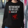 Funny Retirement To Do List Nailed It Retired Retiree Humor Women Crewneck Graphic Sweatshirt Unique Gifts