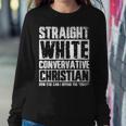 Straight White Conservative Christian Women Sweatshirt Funny Gifts