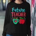 Future Teacher Education Student Women Sweatshirt Funny Gifts