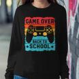 Game Over Back To School For Boys Teacher Student Controller Women Sweatshirt Unique Gifts
