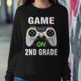 Gaming Game On 2Nd Grade Second First Day School Gamer Boys Women Sweatshirt Funny Gifts