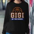 Gigi Of Rookie 1St Birthday Basketball Theme Matching Party Women Sweatshirt Unique Gifts