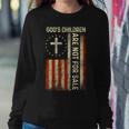 God's Children Are Not For Sale Usa Flag Idea Quote Women Sweatshirt Funny Gifts