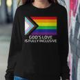 God's Love Is Fully Inclusive Lgbtqia Gay Pride Christian Women Sweatshirt Unique Gifts