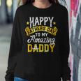 Happy Fathers Day For Amazing Dad Grandpa From Daughter Son Women Crewneck Graphic Sweatshirt Funny Gifts