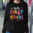 Hello 1St Grade Back To School First Grade Teachers Students Women Sweatshirt Unique Gifts