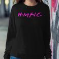 Hmfic With Bright Pink Head Mother Fucker In Charge Women Sweatshirt Unique Gifts