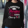 I Survived Nursing School Graduation Class Of 2023 Nurse Women Sweatshirt Personalized Gifts