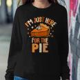 I'm Just Here For The Pie Thanksgiving Fall Autumn Retro Women Sweatshirt Personalized Gifts