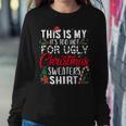This Is My Its Too Hot For Ugly Christmas Sweaters Women Sweatshirt Unique Gifts
