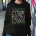 This Is My Its Too Hot For Ugly Christmas Sweaters Women Sweatshirt Funny Gifts