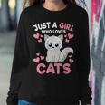 Just A Girl Who Loves Cats Cute Cat Lover Girls Toddlers Women Sweatshirt Personalized Gifts