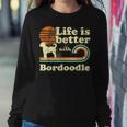 Life Better Bordoodle Vintage Dog Mom Dad Women Sweatshirt Unique Gifts