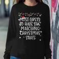 Most Likely To Hate Matching Christmas Family Matching Women Sweatshirt Funny Gifts