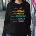 Love Courage Justice Equality Lgbtq Gay Pride Month Rainbow Women Sweatshirt Funny Gifts