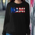 Mami Puerto Rico Flag Pride Mothers Day Puerto Rican Women Women Crewneck Graphic Sweatshirt Funny Gifts