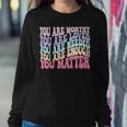 You Matter Retro Groovy Mental Health Awareness Self Care Women Sweatshirt Unique Gifts