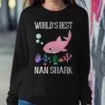Nan Grandma Gift Worlds Best Nan Shark Women Crewneck Graphic Sweatshirt Funny Gifts