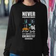Never Underestimate A Cat Lady With A Chemistry Degree Gift For Womens Women Crewneck Graphic Sweatshirt Funny Gifts