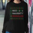 Nice Naughty Mcmullen Christmas List Ugly Sweater Women Sweatshirt Funny Gifts