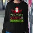 Be Nice To The Teacher Santa Ugly Christmas Sweater Women Sweatshirt Unique Gifts