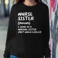 Nurse Sister Definition Funny Women Crewneck Graphic Sweatshirt Funny Gifts