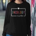 Oncology Nurse Oncology Nurse Nurses Day Women Crewneck Graphic Sweatshirt Funny Gifts