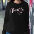 Pretty Abuelita For Your Latina Spanish Mexican Grandma Women Sweatshirt Unique Gifts