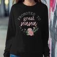 Promoted To Grandma First Time Nana Pregnancy Announcement Women Sweatshirt Unique Gifts