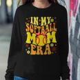 Retro Groovy In My Softball Mom Era Softball Mama Mom Life Women Sweatshirt Funny Gifts