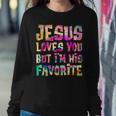 Retro Jesus Loves You But I'm His Favorite Tie Dye Christian Women Sweatshirt Funny Gifts