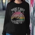 Retro There Goes My Last Flying F Sarcastic Women Sweatshirt Unique Gifts