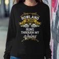 Rowland Blood Runs Through My Veins Women Sweatshirt Funny Gifts