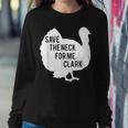 Save The Neck For Me Turkey Thanksgiving Fall Autumn Women Sweatshirt Personalized Gifts