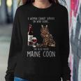 She Needs A Maine Coon And Wine Feline Cat Lover Women Sweatshirt Funny Gifts