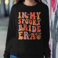 In My Spooky Bride Era Groovy Halloween Wedding Bachelorette Women Sweatshirt Funny Gifts