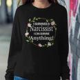 I Survived A Narcissist I Can Survive Anything Women Sweatshirt Unique Gifts