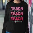 Teach Compassion Kindness Confidence Teacher Back To School Women Sweatshirt Unique Gifts