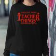 Teach Love Inspire Teacher Things It's Fine Everything Women Sweatshirt Unique Gifts