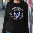 Technical Sergeant Tsgt Retired Air Force Retirement Women Sweatshirt Unique Gifts Technical Sergeant Tsgt Retired Air Force Retirement Women Sweatshirt Unique Gifts