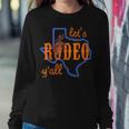 Texan Cowboy Cowgirl Let's Rodeo Y'all Cute Hlsr Women Sweatshirt Unique Gifts