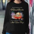 Thats I Do I Read Books Drink Tea And Know Things Owl Women Sweatshirt Unique Gifts