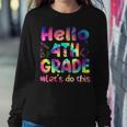 Tie Dye Hello 4Th Grade Let Do This Funny Back To School Women Crewneck Graphic Sweatshirt Unique Gifts